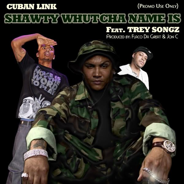 CubanLinkShawtyWhutchaNameIs.jpg