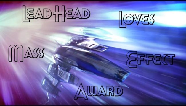 LeadHeadLovesMassEffect.jpg